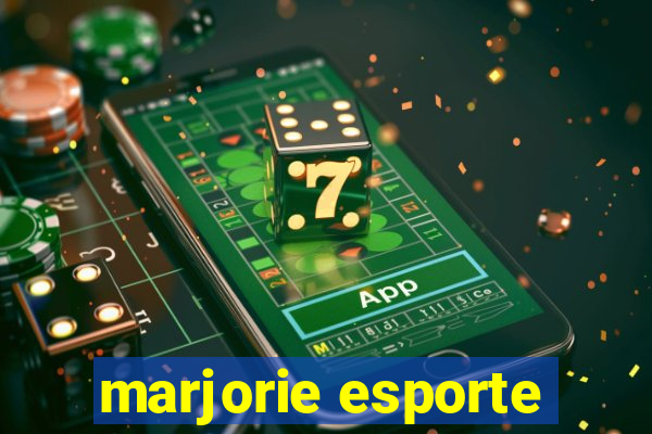 marjorie esporte